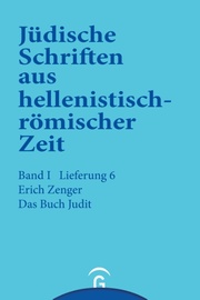 Jüdische Schriften aus hellenistisch-römischer Zeit, Bd 1: Historische... / Das Buch Judit