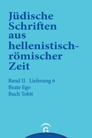 Jüdische Schriften aus hellenistisch-römischer Zeit, Bd 2: Unterweisung... / Buch Tobit