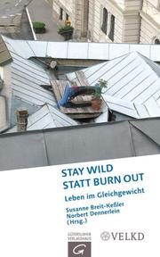 Stay wild statt Burn out - Cover