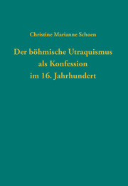 Der böhmische Utraquismus als Konfession im 16. Jahrhundert - Cover