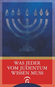 Was jeder vom Judentum wissen muß