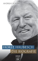 Horst Hrubesch - Die Biografie