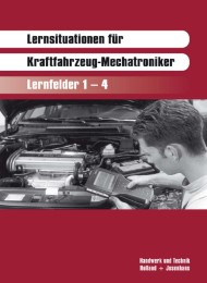 Lernsituationen für Kraftfahrzeug-Mechatroniker