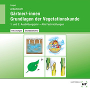 Arbeitsheft mit eingetragenen Lösungen Gärtner/-innen Grundlagen der Vegetationskunde