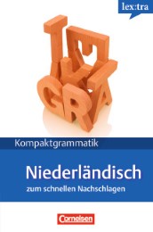 Kompaktgrammatik Niederländisch zum schnellen Nachschlagen