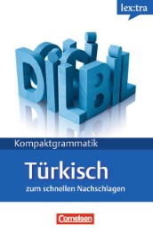 Kompaktgrammatik Türkisch zum schnellen Nachschlagen