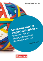 Standardbasierter Englischunterricht - Die neuen Abitur-Bildungsstandards in die - Cover