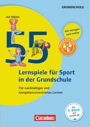 55 Lernspiele für Sport in der Grundschule
