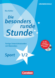 Die besonders runde Stunde - Grundschule - Sport - Klasse 1/2 - Cover
