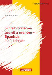 Schreibstrategien gezielt anwenden - Spanisch - Lernjahr 1/2 - Cover