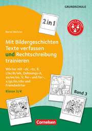 2 in 1: Mit Bildergeschichten Texte verfassen und Rechtschreibung trainieren - B - Cover