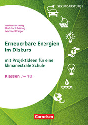 Erneuerbare Energien im Diskurs - Klasse 7-10