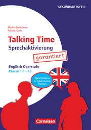 Talking Time - Sprechaktivierung garantiert - Klasse 11-13