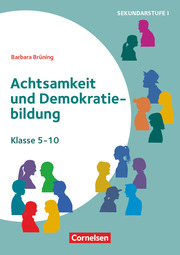 Achtsamkeit und Demokratiebildung - Klasse 5-10 - Cover