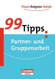 99 Tipps Gruppen- und Partnerarbeit