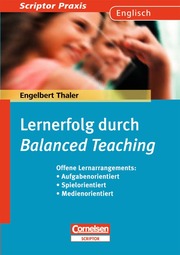 Lernerfolg durch Balanced Teaching