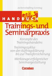 Handbuch Trainings- und Seminarpraxis