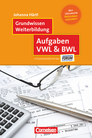 Grundwissen Weiterbildung - Aufgaben VWL & BWL - Cover