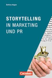Storytelling in Marketing und PR