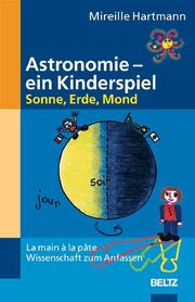 Astronomie, ein Kinderspiel