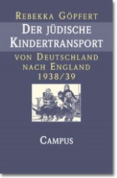 Der jüdische Kindertransport von Deutschland nach England 1938/39