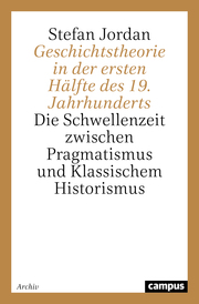 Geschichtstheorie in der ersten Hälfte des 19. Jahrhunderts - Cover