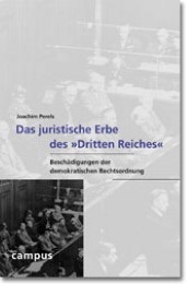Das juristische Erbe des 'Dritten Reiches'