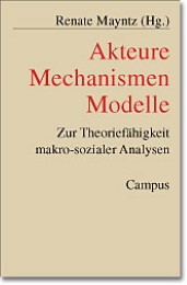 Akteure - Mechanismen - Modelle