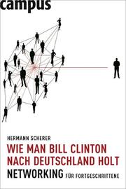 Wie man Bill Clinton nach Deutschland holt - Cover