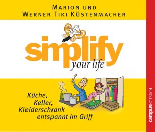 Simplify your Life: Küche, Keller, Kleiderschrank entspannt im Griff - Cover