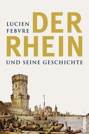 Der Rhein und seine Geschichte - Cover