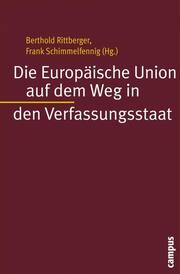 Die Europäische Union auf dem Weg in den Verfassungsstaat - Cover