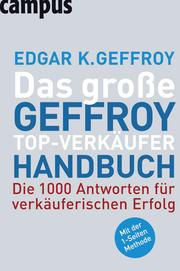 Das große Geffroy Top-Verkäufer-Handbuch