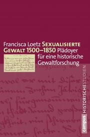 Sexualisierte Gewalt 1500-1850