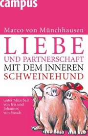 Liebe und Partnerschaft mit dem inneren Schweinehund - Cover