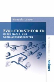 Evolutionstheorien in den Natur- und Sozialwissenschaften