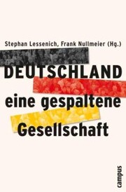 Deutschland - eine gespaltene Gesellschaft