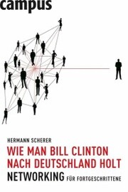 Wie man Bill Clinton nach Deutschland holt