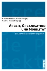 Arbeit, Organisation und Mobilität