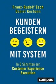 Kunden begeistern mit System