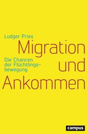Migration und Ankommen.