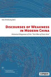 Discourses of Weakness in Modern China - Cover
