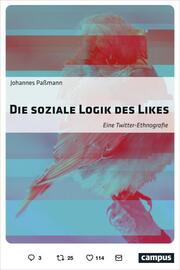 Die soziale Logik des Likes. - Cover