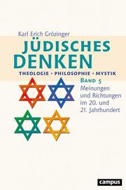 Jüdisches Denken - Theologie, Philosophie, Mystik 5
