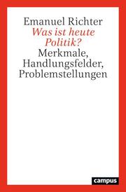Was ist heute Politik? - Cover