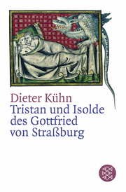 Die Tristan und Isolde des Gottfried von Straßburg