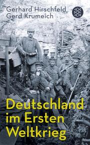 Deutschland im Ersten Weltkrieg.