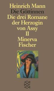 Die Göttinnen - Die drei Romane der Herzogin von Assy II