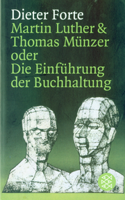 Martin Luther und Thomas Münzer oder die Einführung der Buchhaltung - Cover