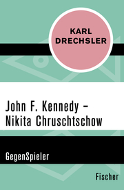 John F.Kennedy - Nikita Chruschtschow
